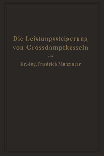 Produktbild: Die Leistungssteigerung von Gro&szlig;dampfkesseln