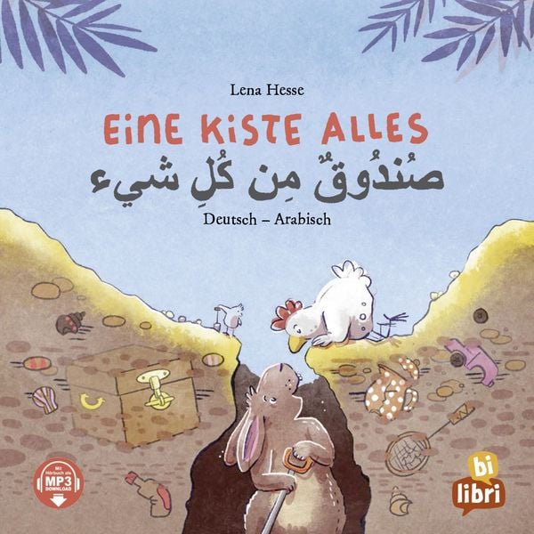 Eine Kiste Alles (Deutsch-Arabisch), Gebundene Ausgabe von Lena Hesse, Bilibri, 978-3-695-00600-7