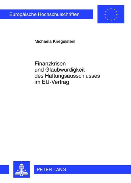 Produktbild: Finanzkrisen und Glaubwuerdigkeit des Haftungsausschlusses im EU-Vertrag
