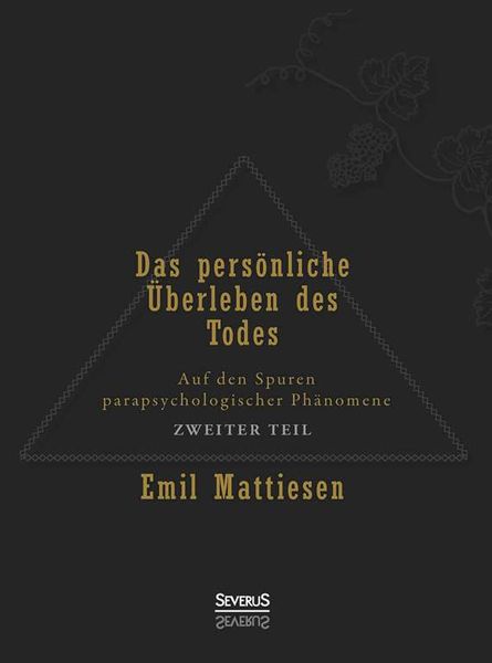 Produktbild: Mattiesen, E: Das pers&ouml;nliche &Uuml;berleben des Todes, Bd. 2