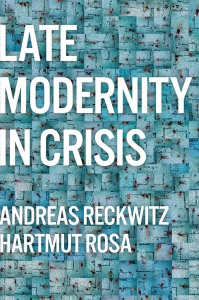 Produktbild: Late Modernity in Crisis