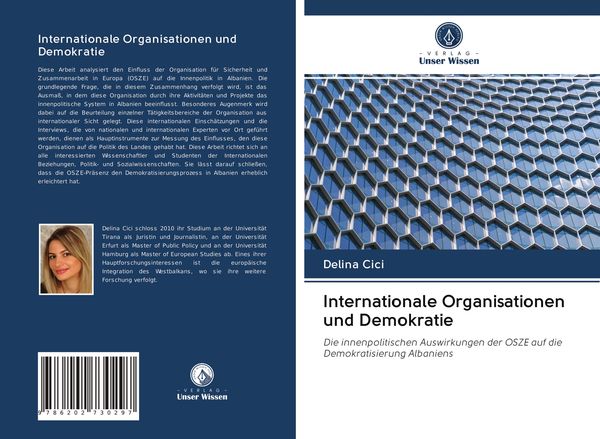 Internationale Organisationen und Demokratie, Taschenbuch von Delina Cici, Verlag Unser Wissen, 9786202730297