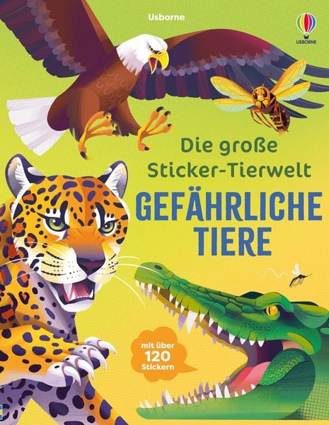 Produktbild: Die gro&szlig;e Sticker-Tierwelt: Gef&auml;hrliche Tiere