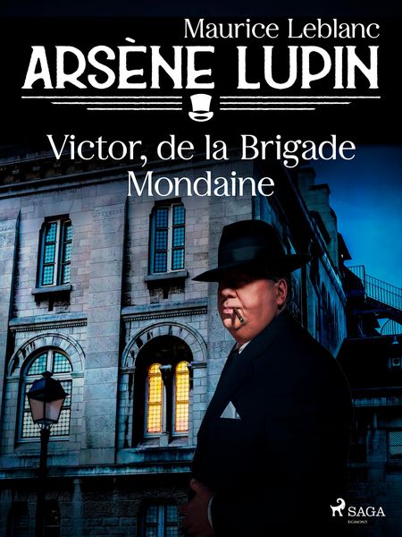 Produktbild: Ars&egrave;ne Lupin -- Victor, de la Brigade Mondaine