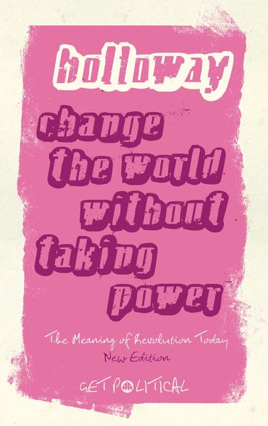Produktbild: Change the World Without Taking Power