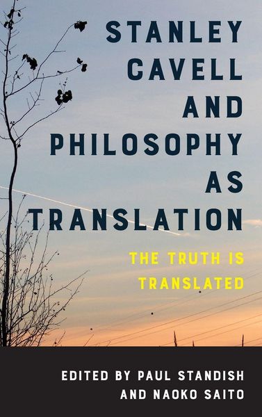 Produktbild: Stanley Cavell and Philosophy as Translation