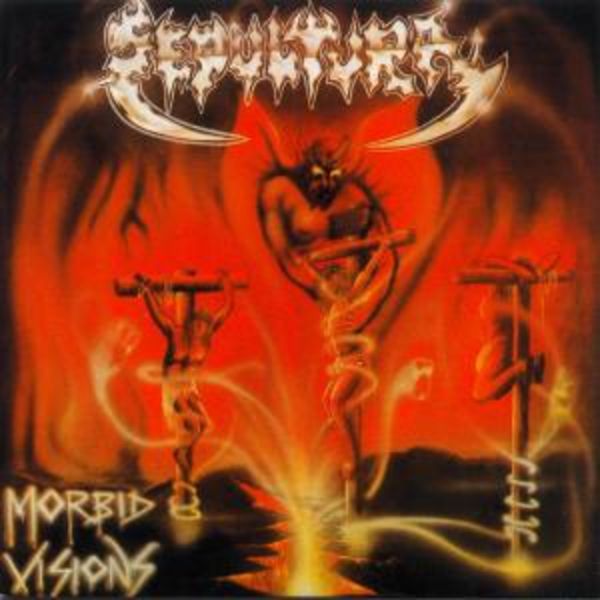 Sepultura: Morbid Visions/Bestial Devasta