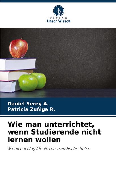 Produktbild: Wie man unterrichtet, wenn Studierende nicht lernen wollen