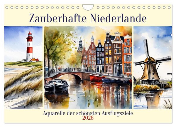 Zauberhafte Niederlande (Wandkalender 2026 DIN A4 quer), CALVENDO Monatskalender