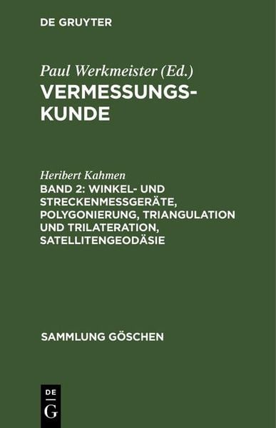 Produktbild: Winkel- und Streckenme&szlig;ger&auml;te, Polygonierung, Triangulation und Trilateration, Satellitengeod&auml;sie