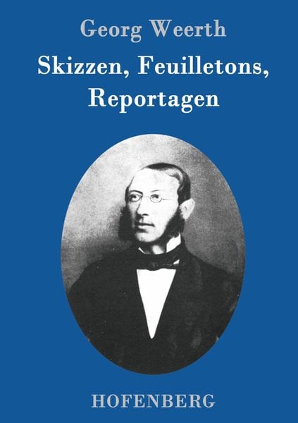 Produktbild: Skizzen, Feuilletons, Reportagen