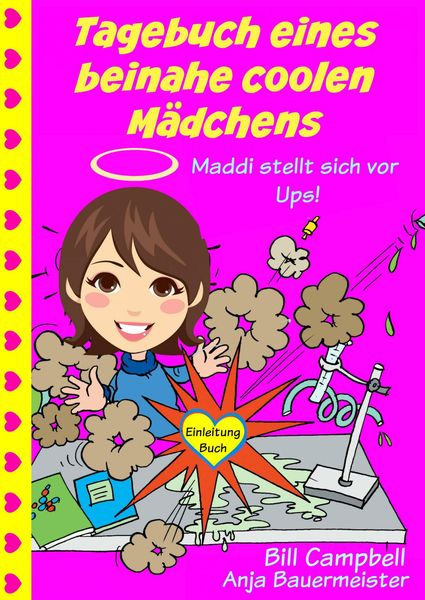 Produktbild: Tagebuch eines beinahe coolen M&auml;dchens - Maddi stellt sich vor - Ups!