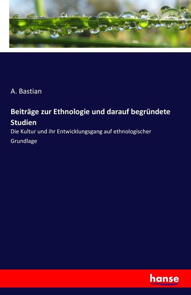 Produktbild: Beitr&auml;ge zur Ethnologie und darauf begr&uuml;ndete Studien