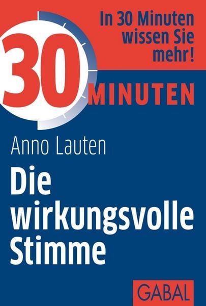 Produktbild: 30 Minuten Die wirkungsvolle Stimme
