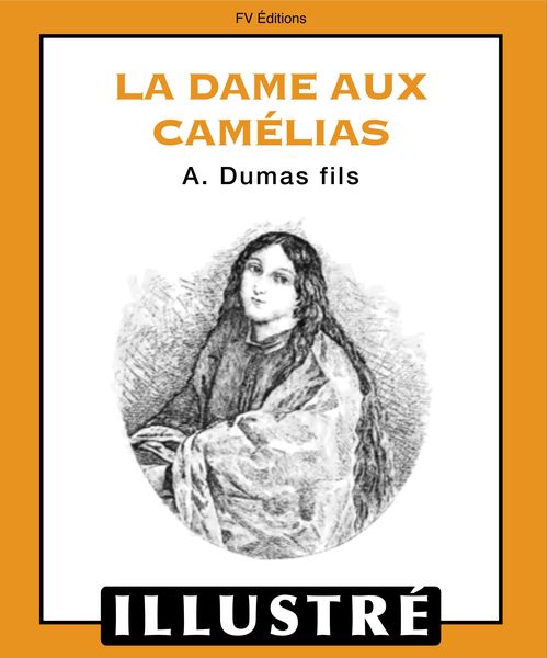 La dame aux camelias (Illustre)