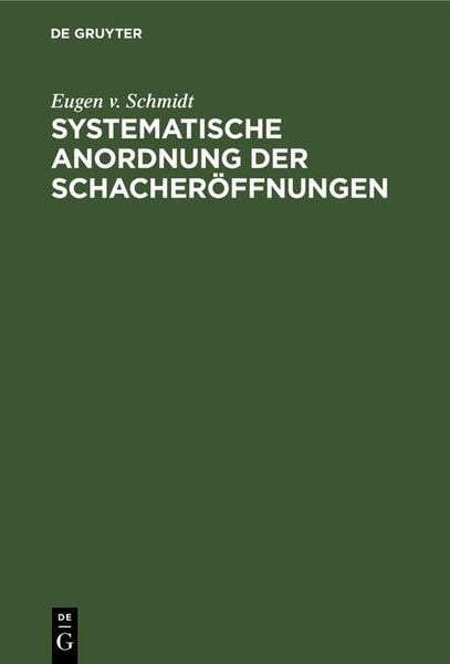 Produktbild: Systematische Anordnung der Schacher&ouml;ffnungen