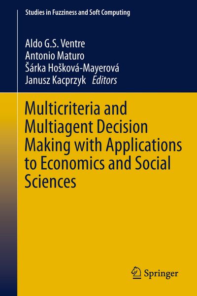 Produktbild: Multicriteria and Multiagent Decision Making with Applications to Economics and Social Sciences