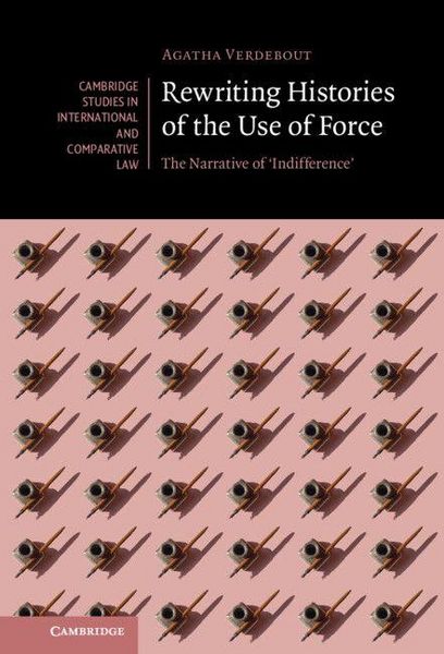 Produktbild: Rewriting Histories of the Use of Force