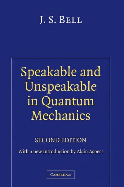 Produktbild: Speakable and Unspeakable in Quantum Mechanics