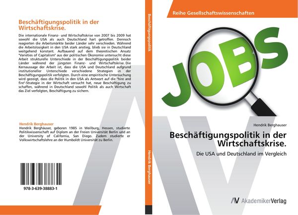 Beschäftigungspolitik in der Wirtschaftskrise., Taschenbuch von Hendrik Berghauser, AV Akademikerverlag, 9783639388831