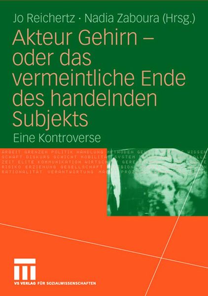 Produktbild: Akteur Gehirn - oder das vermeintliche Ende des handelnden Subjekts