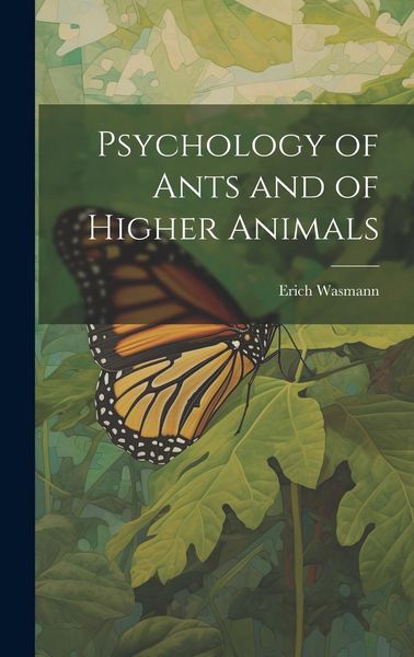 Produktbild: Psychology of Ants and of Higher Animals