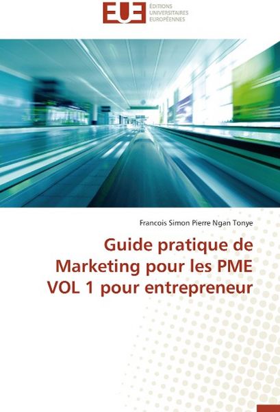 Produktbild: Ngan Tonye, F: Guide pratique de Marketing pour les PME VOL