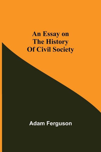 Produktbild: An Essay On The History Of Civil Society