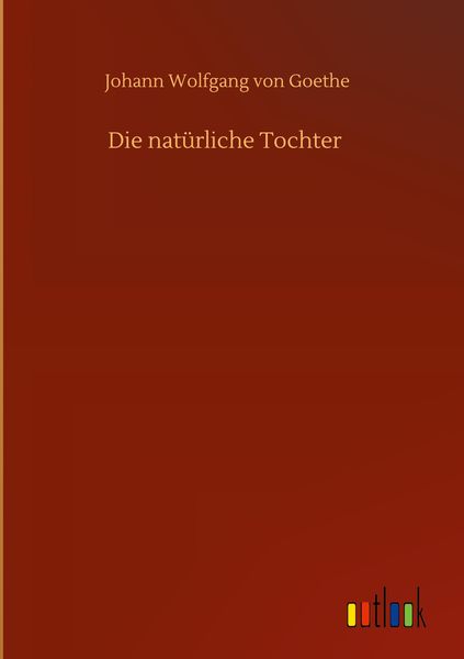 Produktbild: Die nat&uuml;rliche Tochter