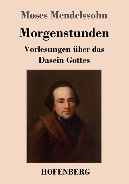 Produktbild: Morgenstunden oder Vorlesungen &uuml;ber das Dasein Gottes