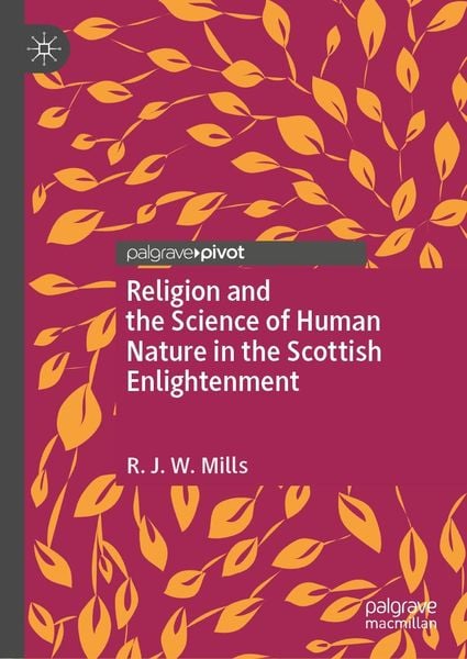 Produktbild: Religion and the Science of Human Nature in the Scottish Enlightenment