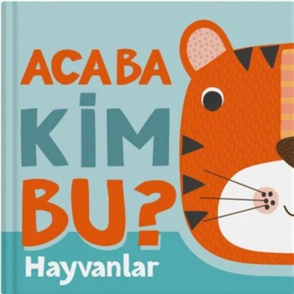 Produktbild: Acaba Kim Bu - Hayvanlar Ciltli