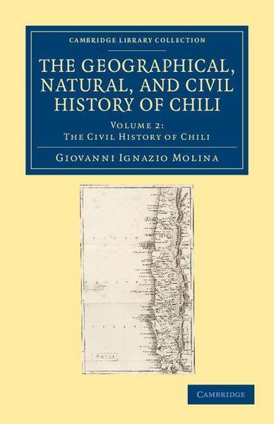Produktbild: The Geographical, Natural, and Civil History of Chili - Volume 2