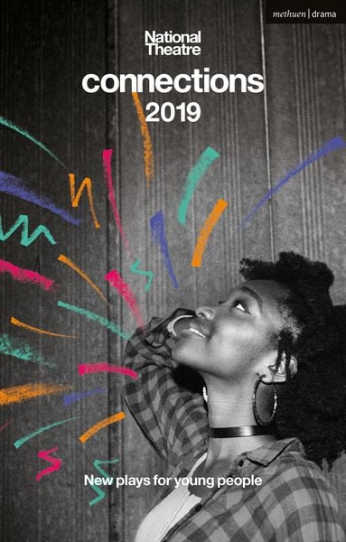 Produktbild: National Theatre Connections 2019