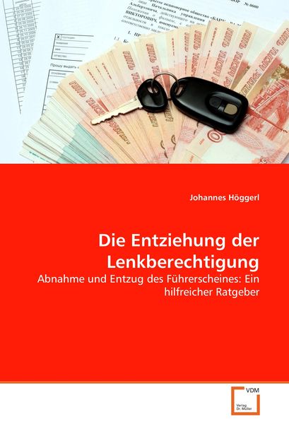 Produktbild: Die Entziehung der Lenkberechtigung