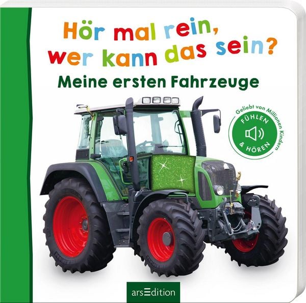 Hör mal rein, wer kann das sein? - Meine ersten Fahrzeuge, Gebundene Ausgabe von , arsedition, 9783845865805