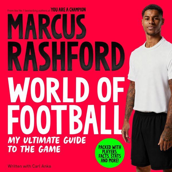 Marcus Rashford: World of Football