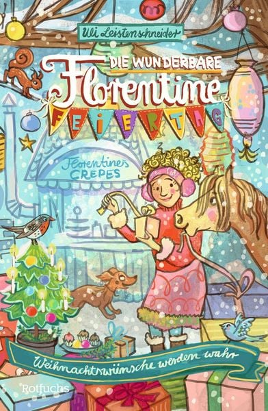 Produktbild: Die wunderbare Florentine Feiertag: Weihnachtsw&uuml;nsche werden wahr