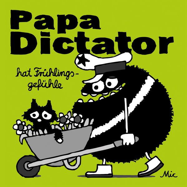 Produktbild: Papa Dictator hat Fr&uuml;hlingsgef&uuml;hle