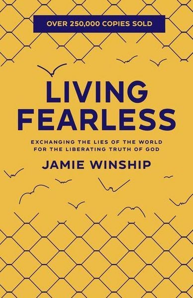 Produktbild: Living Fearless - Exchanging the Lies of the World for the Liberating Truth of God