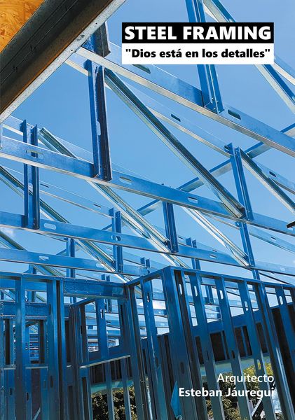 Produktbild: STEEL FRAMING. "Dios est&aacute; en los detalles"