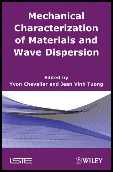 Produktbild: Mechanics of Viscoelastic Materials and Wave Dispersion