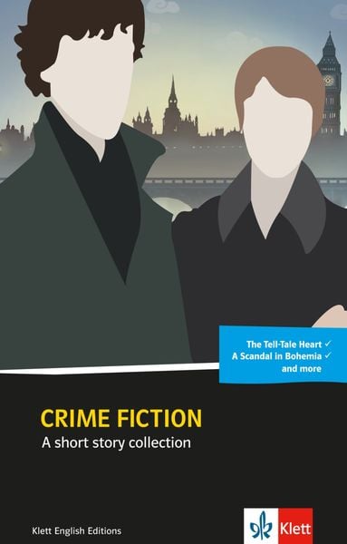 Crime Fiction, Taschenbuch von Arthur Conan Doyle,P.D. James,Edgar Allan Poe, Klett Sprachen GmbH, 978-3-12-534642-0