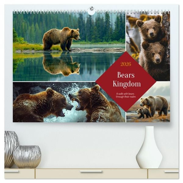 Produktbild: Bears Kingdom (High Quality Premium Wall Calendar 2026 DIN A2 landscape),CALVENDO 12 Month Wall Calendar