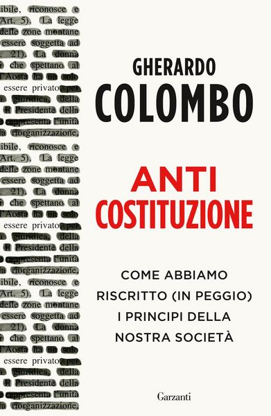 Produktbild: Anticostituzione. Come abbiamo riscritto (in peggio) i principi della nostra societ&agrave;