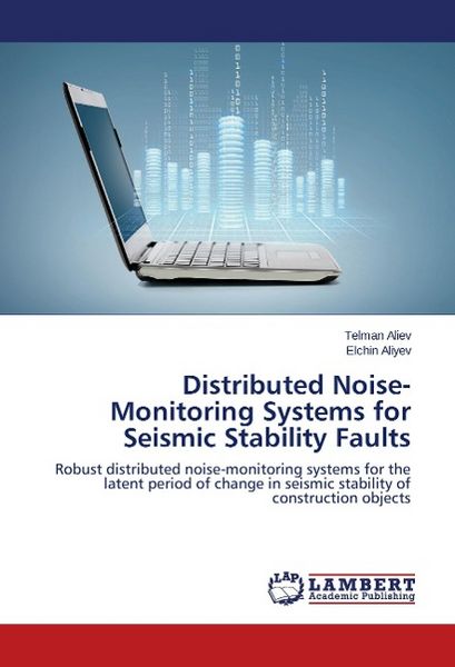 Produktbild: Aliev, T: Distributed Noise-Monitoring Systems for Seismic S
