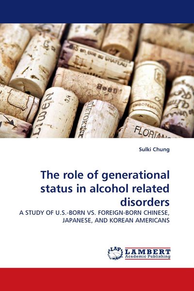 Produktbild: The role of generational status in alcohol related disorders
