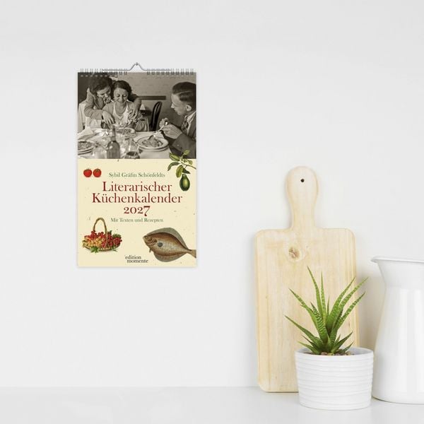 Produktbild: Sybil Gr&auml;fin Sch&ouml;nfeldts Literarischer K&uuml;chenkalender Wochenkalender 2027
