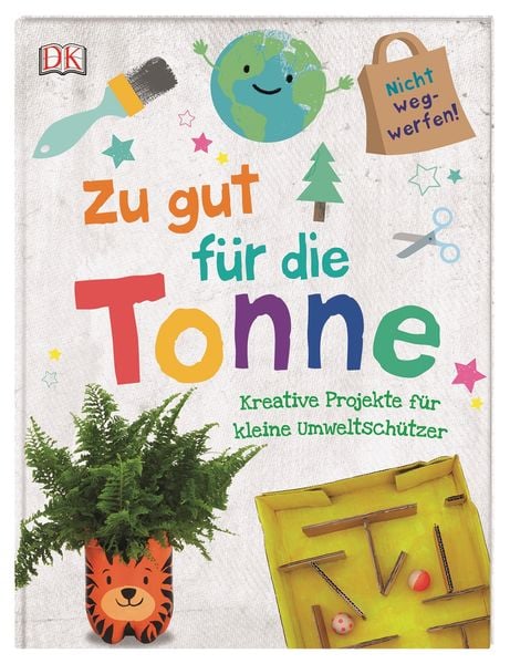 Produktbild: Zu gut f&uuml;r die Tonne