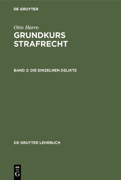 Produktbild: Otto Harro: Grundkurs Strafrecht / Die einzelnen Delikte